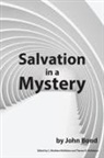 John Bond, C. Matthew McMahon, Therese B. McMahon - Salvation in a Mystery