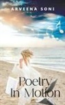 Arveena Soni - Poetry In Motion