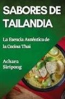 Achara Siripong - Sabores de Tailandia