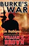 William F Brown - BURKE'S WAR, in italiano