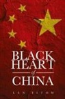 Len Titow - Black Heart of China