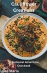 Jose Maria - Cauliflower Creations