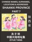 Ziyue Tang - Shaanxi Province (Part 7)- Mandarin Chinese Names, Surnames, Locations & Addresses, Learn Simple Chinese Characters, Words, Sentences with Simplified Characters, English and Pinyin