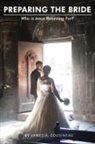 James A. Cousineau - Preparing the Bride