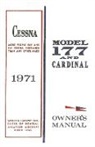 Cessna Aircraft Company - Cessna 1971 Model 177 and Cardinal Owner's Manual