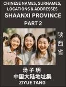 Ziyue Tang - Shaanxi Province (Part 2)- Mandarin Chinese Names, Surnames, Locations & Addresses, Learn Simple Chinese Characters, Words, Sentences with Simplified Characters, English and Pinyin
