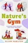 Oliver Hamilton - Nature's Gym