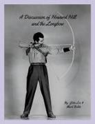 Mark Belitz, John Lee - A Discussion of Howard Hill and the Longbow