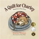 Sharon Winters - A Quilt for Charley