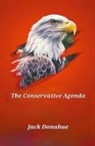 Jack Donahue - The Conservative Agenda
