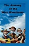Eugene Vickery - The Journey of the Wise Wanderers