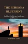Yonatan Abera - The Persona Blueprint