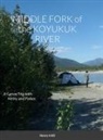 Henry Intili - MIDDLE FORK of the KOYUKUK RIVER