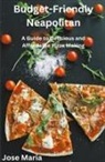 Jose Maria - Budget-Friendly Neapolitan