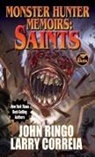 Larry Correia, Larry Ringo Correia, John Ringo - Monster Hunter Memoirs: Saints