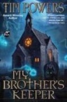 Tim Powers - My Brother''s Keeper