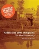 Julie Parsons, Julie Lenora Parsons - Rabbits and other Immigrants