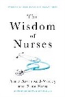 Amie Archibald-Varley, Sara Fung - The Wisdom of Nurses