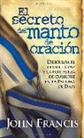 John Francis - El Secreto del Manto de Oración / Secrets of the Prayer Shawl
