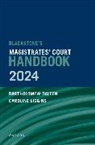 Bartholomew Dalton, Bartholomew (Solicitor and Key Member of t Dalton, Bartholomew Liggins Dalton, Caroline Liggins - Blackstone''s Magistrates'' Court Handbook 2024