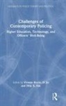 Vicente Riccio, Vicente (Federal University of Juiz De For Riccio, Dilip K. Das, Di Jia, Vicente Riccio, Riccio Vicente - Challenges of Contemporary Policing