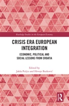 Jaksa Butkovic Puljiz, Hrvoje Butkovic, Hrvoje Butković, Jaksa Puljiz, Jakša Puljiz - Crisis Era European Integration