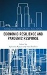 Agnieszka (Lublin University of Technology Rzepka, Artur Paździor, Agnieszka Rzepka - Economic Resilience and Pandemic Response