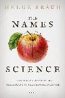 Helge Kragh, Prof Helge (Emeritus Professor of History o Kragh - Names of Science