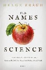 Helge Kragh, Prof Helge (Emeritus Professor of History o Kragh - Names of Science