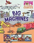 Greta Birch, Richard Watson, Richard Watson - Professor Hoot's Science Comics: Big Machines
