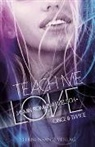 Jasmin Romana Welsch - Teach me Love: ONCE & TWICE