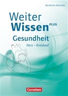 Katrin Bräutigam, Dirk Ripsam, Katrin Bräutigam, Dirk Ripsam - Weiterwissen - Gesundheit - Neubearbeitung