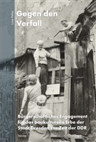 Luise Helas - Gegen den Verfall