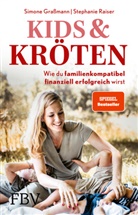 Simone Grassmann, Stephanie Raiser - Kids & Kröten