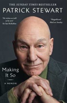 Patrick Stewart - Making It So