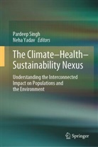 Pardeep Singh, Yadav, Neha Yadav - The Climate-Health-Sustainability Nexus