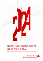 Abt. Marktforschung Börsenverein d. Deutschen Buchhandels, Börsenverein d Deutschen Buchhandels Abt Mark - Buch und Buchhandel in Zahlen 2024