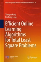 Dazheng Feng, Xiangyu Kong - Efficient Online Learning Algorithms for Total Least Square Problems