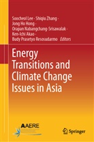 Ken-Ichi Akao, Jong Ho Hong et al, Jong Ho Hong, Soocheol Lee, Orapan Nabangchang-Srisawalak, Budy Prasetyo Resosudarmo... - Energy Transitions and Climate Change Issues in Asia