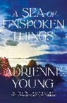 Adrienne Young - A Sea of Unspoken Things