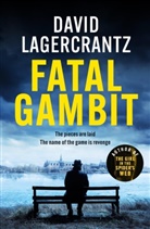 David Lagercrantz, Lagercrantz David - Fatal Gambit