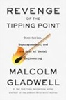 Malcolm Gladwell - Revenge of the Tipping Point