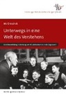 Iris Groschek - Unterwegs in eine Welt des Verstehens