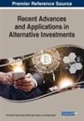 George Dotsis, Dimitris Kenourgios, Constantin Zopounidis - Recent Advances and Applications in Alternative Investments