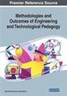 J. Paulo Davim, Kaushik Kumar - Methodologies and Outcomes of Engineering and Technological Pedagogy