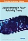 Akshay Kumar, Om Prakash Yadav, Mangey Ram - Advancements in Fuzzy Reliability Theory