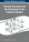 Geetika Jain, Justin Paul, Archana Shrivastava - Circular Economy and Re-Commerce in the Fashion Industry