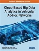 Omprakash Kaiwartya, Ram Shringar Rao, Nanhay Singh - Cloud-Based Big Data Analytics in Vehicular Ad-Hoc Networks