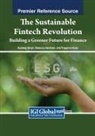 Rebecca Abraham, Prasanna Kolar, Kuldeep Singh - The Sustainable Fintech Revolution