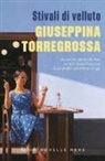 Giuseppina Torregrossa - Stivali di velluto